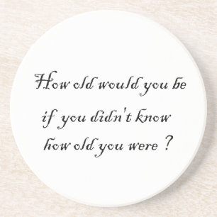 Posavasos ¿cómo viejo usted sería? - práctico de costa