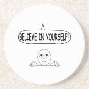 Posavasos Cree en usted mismo