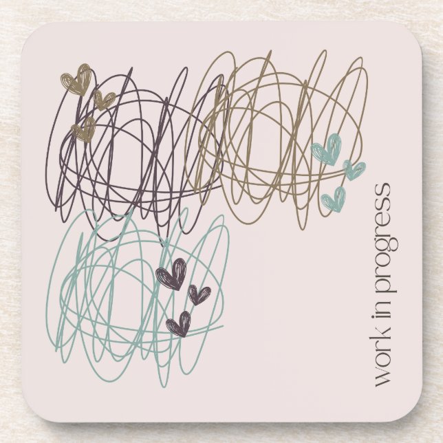 Posavasos Críticas y corazones - soy un trabajo en progreso (Frente)