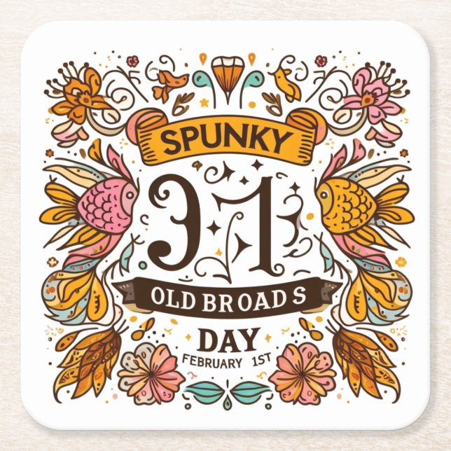 Posavasos Cuadrado De Papel 1 feb. - Spunky Old Broads Day (Anverso)