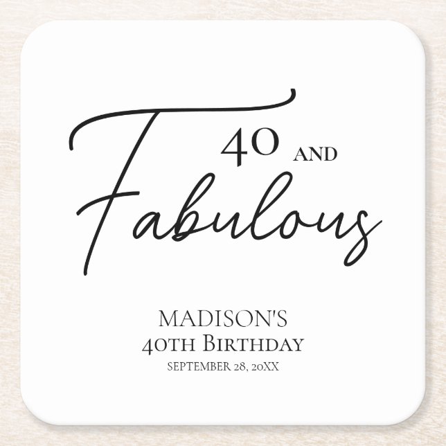 Posavasos Cuadrado De Papel 40 y fabuloso cumpleaños 40 en blanco y negro (Anverso)