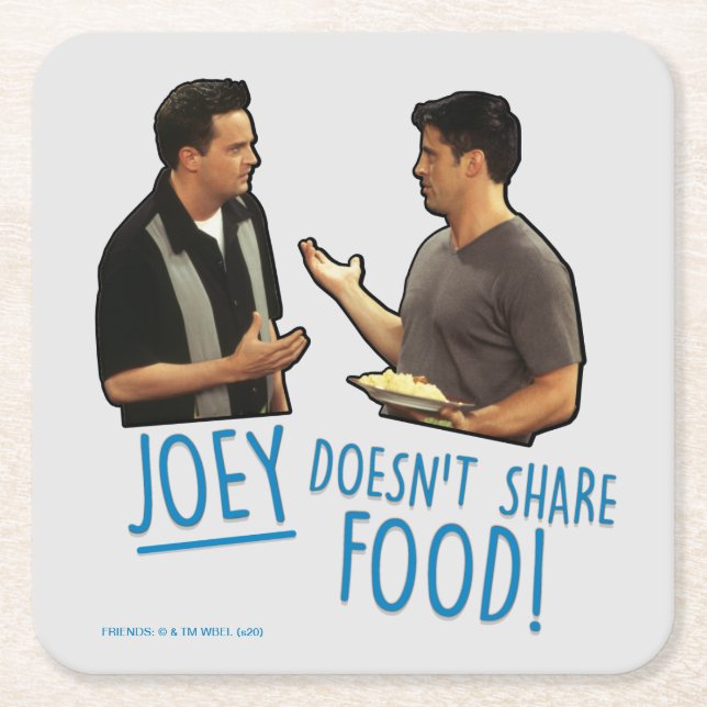 Posavasos Cuadrado De Papel AMIGOS™ ¡Joey no comparte comida! (Anverso)
