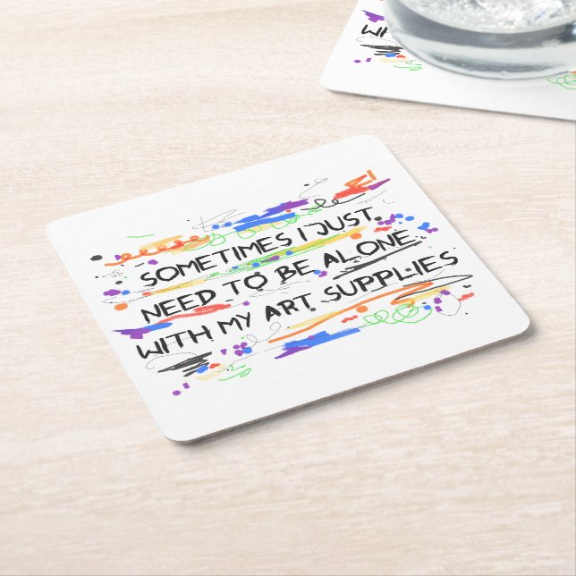 Posavasos Cuadrado De Papel Apenas necesito ser solo con mis fuentes del arte (En perspectiva)