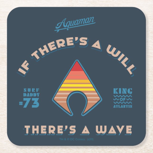 Posavasos Cuadrado De Papel Aquaman | Si hay voluntad hay ola (Anverso)