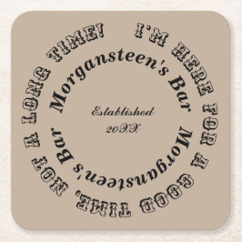 Posavasos Cuadrado De Papel Aquí para un buen momento, bar o nombre de cueva m