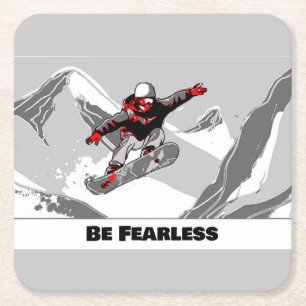 Posavasos Cuadrado De Papel Be Fearless - Snowboarder