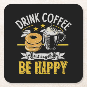 Posavasos Cuadrado De Papel Bebe Café Come Bagels Sé Feliz
