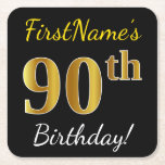 Posavasos Cuadrado De Papel Black, Faux Gold 90th Birthday   Custom Name<br><div class="desc">Este sencillo diseño de montaña rusa de papel muestra un mensaje como "¡Cumpleaños 90 de FirstName!", donde el "90" tiene un aspecto de color falso/imitación de oro, en un fondo de color negro. El nombre se puede personalizar. Las galletitas de papel personalizadas como estas podrían ser usadas en una fiesta...</div>