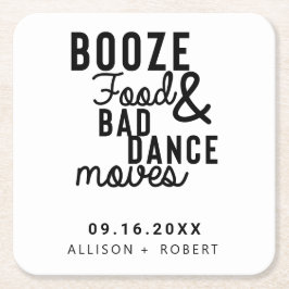 Posavasos Cuadrado De Papel Booze Food & Bad Dance Mueve Boda Fecha Casual