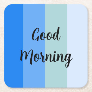 Posavasos Cuadrado De Papel Buenos días con rayas azules