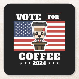 Posavasos Cuadrado De Papel Café para presidente, vota por café