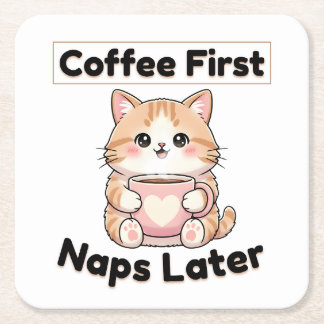 Posavasos Cuadrado De Papel Café Primero Gatos Lindos Más Tarde | Kawaii Café