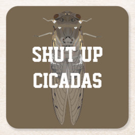 Posavasos Cuadrado De Papel Cállate las cigarras