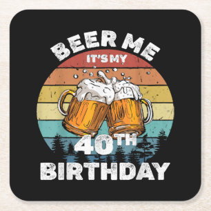 Posavasos Cuadrado De Papel Cerveza Es Mi Cumpleaños 40