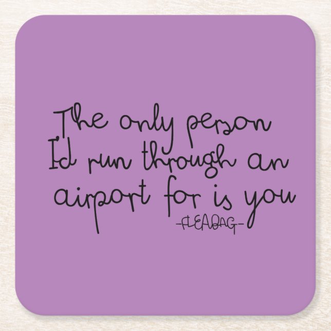 Posavasos Cuadrado De Papel Cita de Fleabag (Anverso)