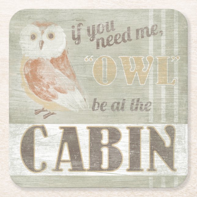 Posavasos Cuadrado De Papel Cita | Owl Be At The Cabin (Anverso)