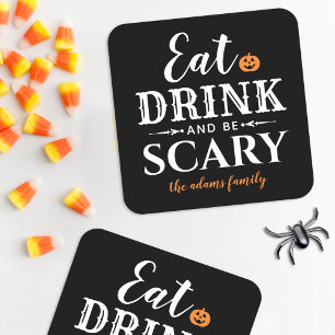 Posavasos Cuadrado De Papel Come y bebe y sé aterrador negro Halloween moderno