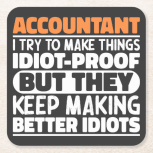 Posavasos Cuadrado De Papel Contador Intento Hacer Las Cosas Idiotas Prueba De