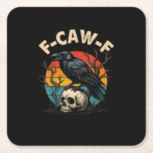 Posavasos Cuadrado De Papel Cuervo Antiguo F-Caw-F Cuervo Pájaro Humor Meme Di