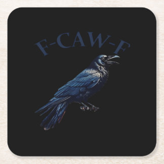 Posavasos Cuadrado De Papel Cuervo, F-Caw-F Pájaro Divertido Creativo Casual