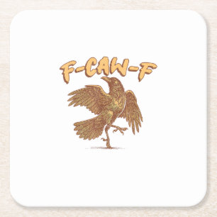 Posavasos Cuadrado De Papel Cuervo F-Caw-F Pájaro Divertido Meme Cuervo