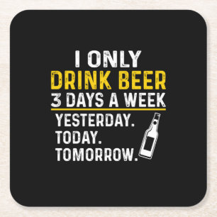 Posavasos Cuadrado De Papel Cumpleaños de bebedor de cerveza solo bebo cerveza