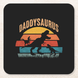 Posavasos Cuadrado De Papel Daddysaurus - Gracioso regalo de papá de dinosauri