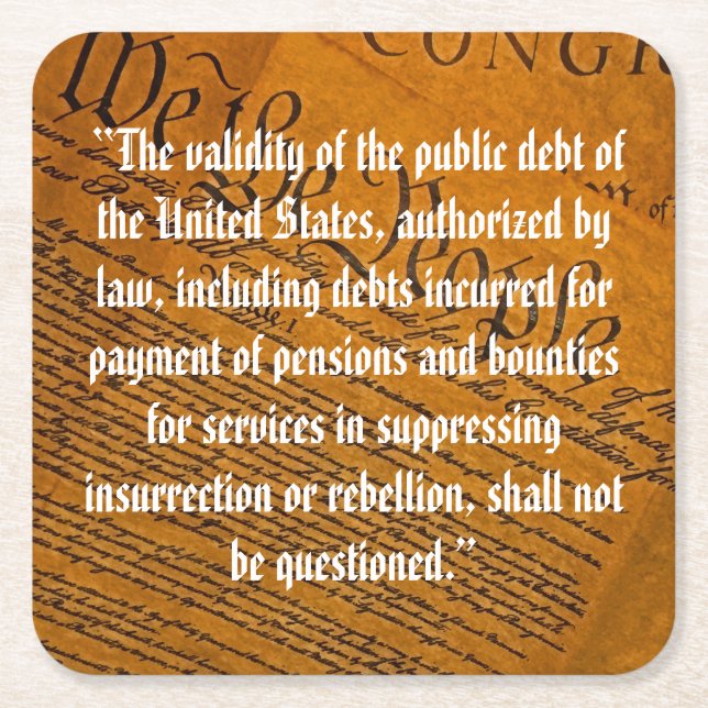 Posavasos Cuadrado De Papel Decimocuarta Enmienda Deuda Pública (Anverso)