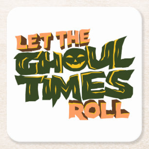 Posavasos Cuadrado De Papel Dejemos que los tiempos de ghoul roden