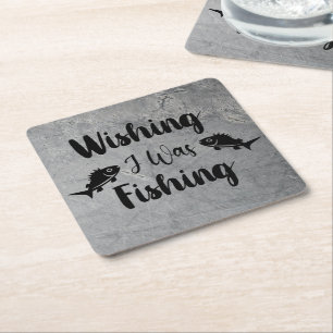 Posavasos Cuadrado De Papel Deseando que estuviera pescando una cita divertida