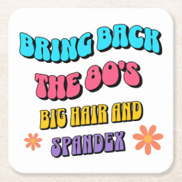 Posavasos Cuadrado De Papel Devolver los años 80