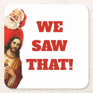 Posavasos Cuadrado De Papel Diseño divertido de Santa y Jesús 'Lo vimos'