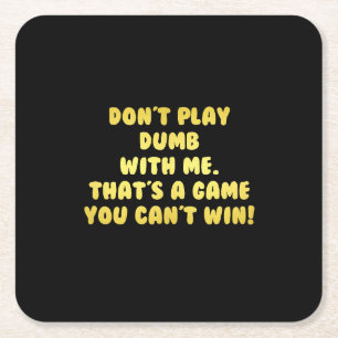 Posavasos Cuadrado De Papel Divertido no juegues Chiste tonto
