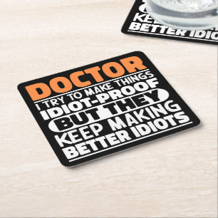 Posavasos Cuadrado De Papel Doctor intento hacer las cosas divertidas frases d