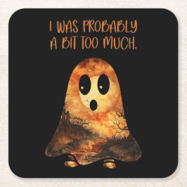 Posavasos Cuadrado De Papel Dramático fantasma de Halloween sarcástico