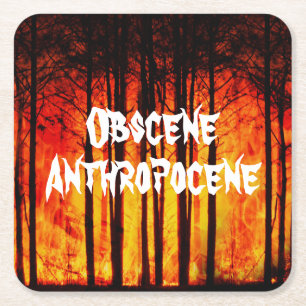 Posavasos Cuadrado De Papel El cambio climático antropocénico obsceno