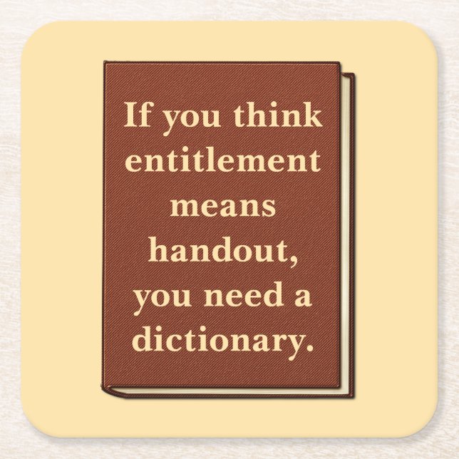 Posavasos Cuadrado De Papel El derecho no es una donación (Anverso)