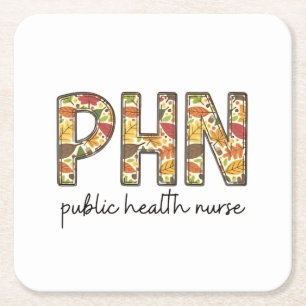 Posavasos Cuadrado De Papel Enfermera de salud pública sudadera PHN RN Shirt C