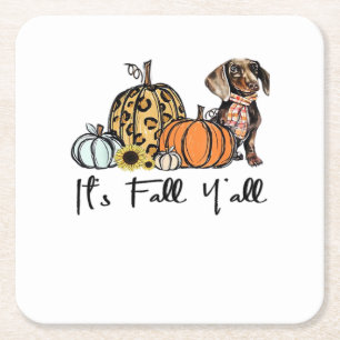 Posavasos Cuadrado De Papel Es Fall Y’all Dachshund Funny Casual