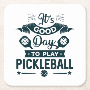 Posavasos Cuadrado De Papel Es un buen día para jugar Pickleball