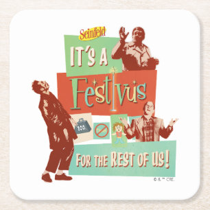 Posavasos Cuadrado De Papel Es un Festivus para el resto de nosotros