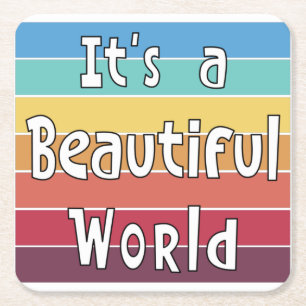Posavasos Cuadrado De Papel Es un mundo hermoso