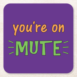 Posavasos Cuadrado De Papel Estás en Silencio