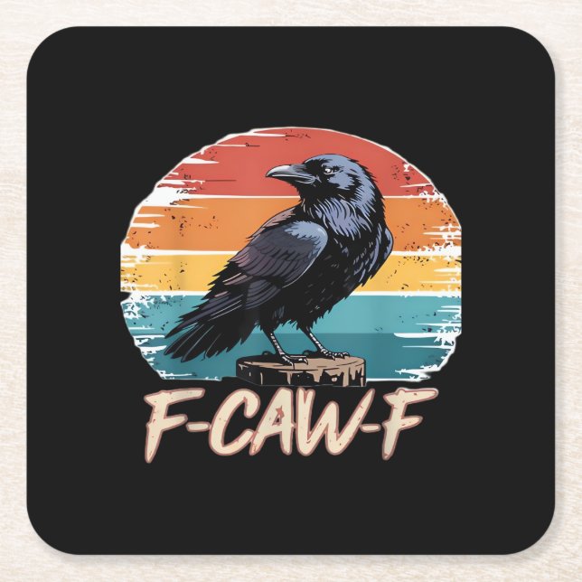 Posavasos Cuadrado De Papel F-Caw-F Crow Humor Funny Gothic Retro Classic (Anverso)