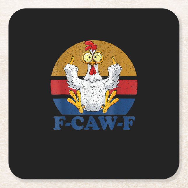 Posavasos Cuadrado De Papel F-Caw-F Funny Chicken Flipping Off Vintage Retro R (Anverso)