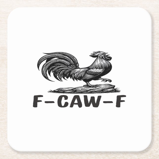 Posavasos Cuadrado De Papel F-Caw-F Funny Wordplay Quote Sticker (Anverso)