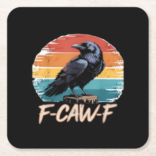 Posavasos Cuadrado De Papel F-Caw-F Humor Divertido Cuervo Gótico Retro Clásic