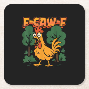 Posavasos Cuadrado De Papel F-Caw-F Humor Divertido de Pollo F-Caw-F Cita Vint