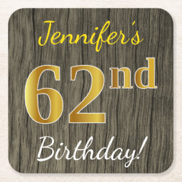 Posavasos Cuadrado De Papel Faux Wood, Faux Gold 62nd Birthday + Custom Name