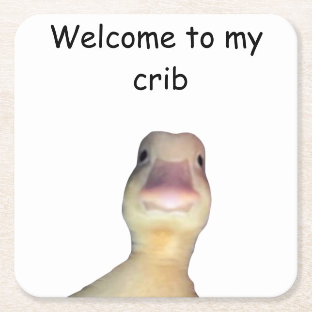 Posavasos Cuadrado De Papel Funny Duck Meme – “Welcome to My Crib” Cute Animal (Anverso)